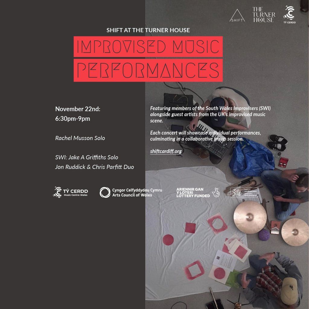Improvised Music - SHIFT at The Turner House - 22nd November