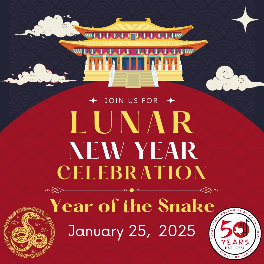 2025 Lunar New Year Celebration - Year of the Snake 