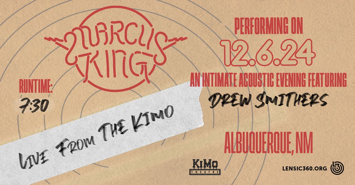 MARCUS KING: An Intimate Acoustic Evening Feat. Drew Smithers