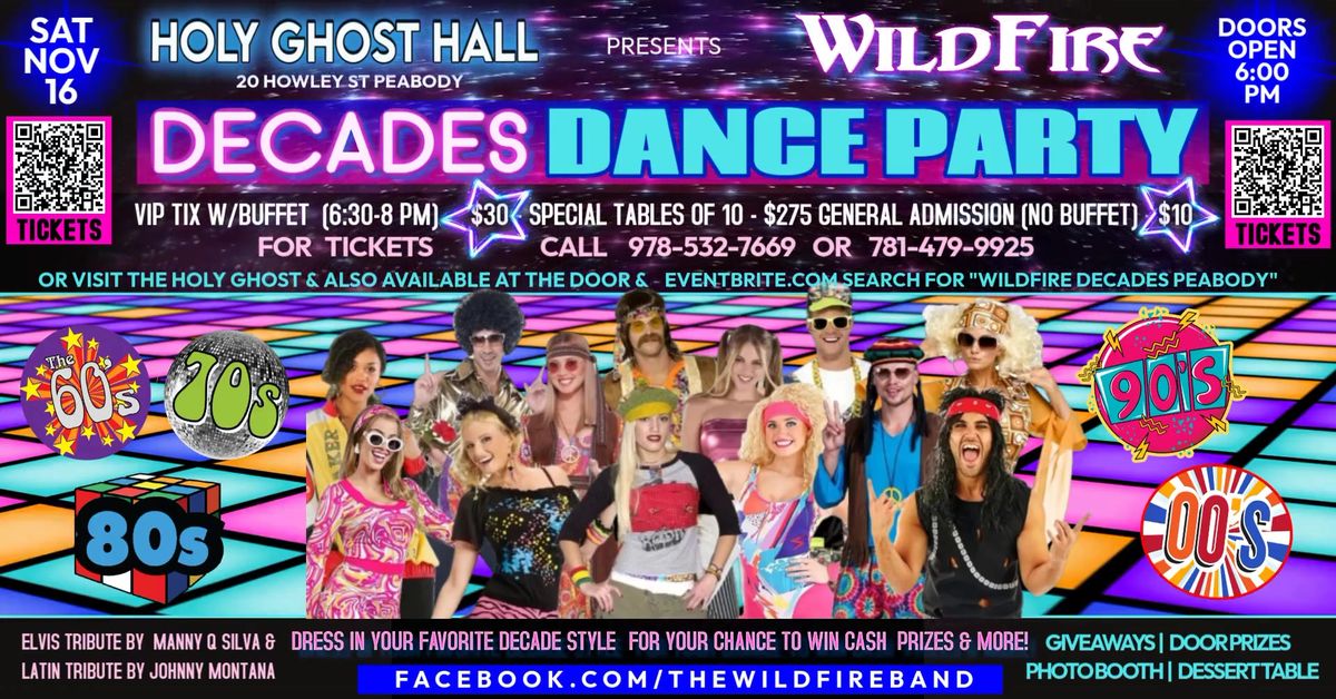 WildFire Decades Dance Party at The Holy Ghost Hall - Sat Nov 16