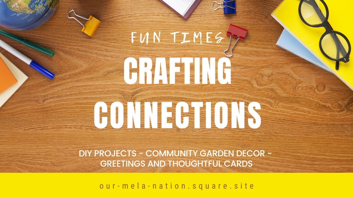 Crafting Connections with Fun Times