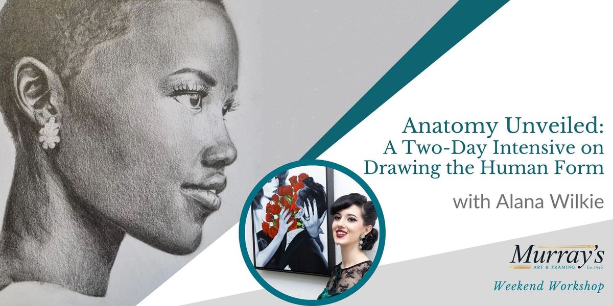 Anatomy Unveiled: Drawing the Human Form with Alana Wilkie
