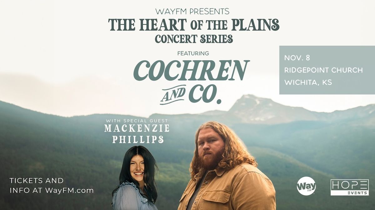 WayFM presents: Heart of the Plains  series with Cochren & Co