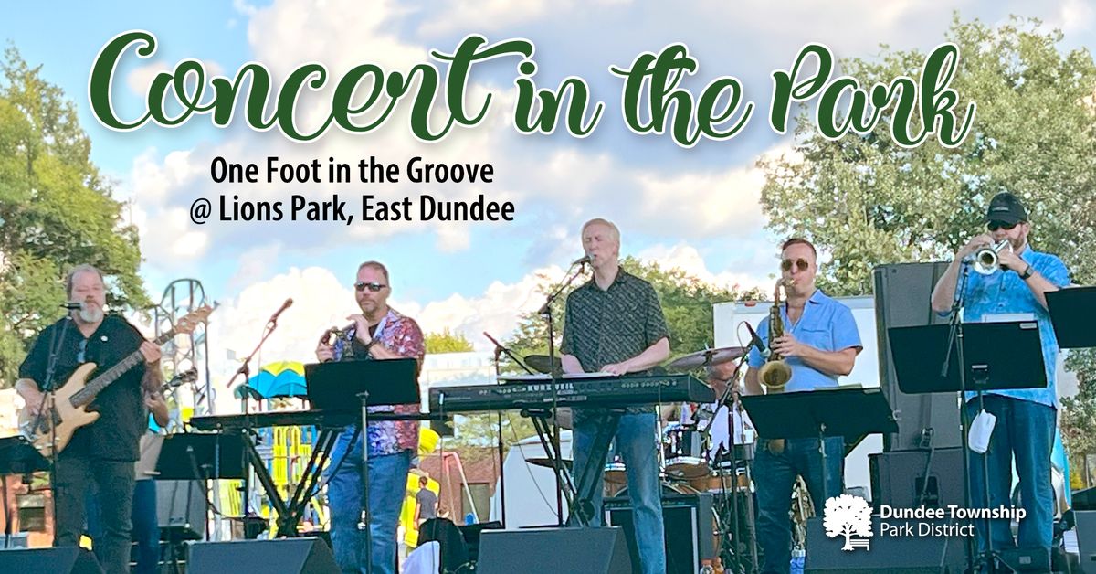 Concert in the Park | One Foot in the Groove
