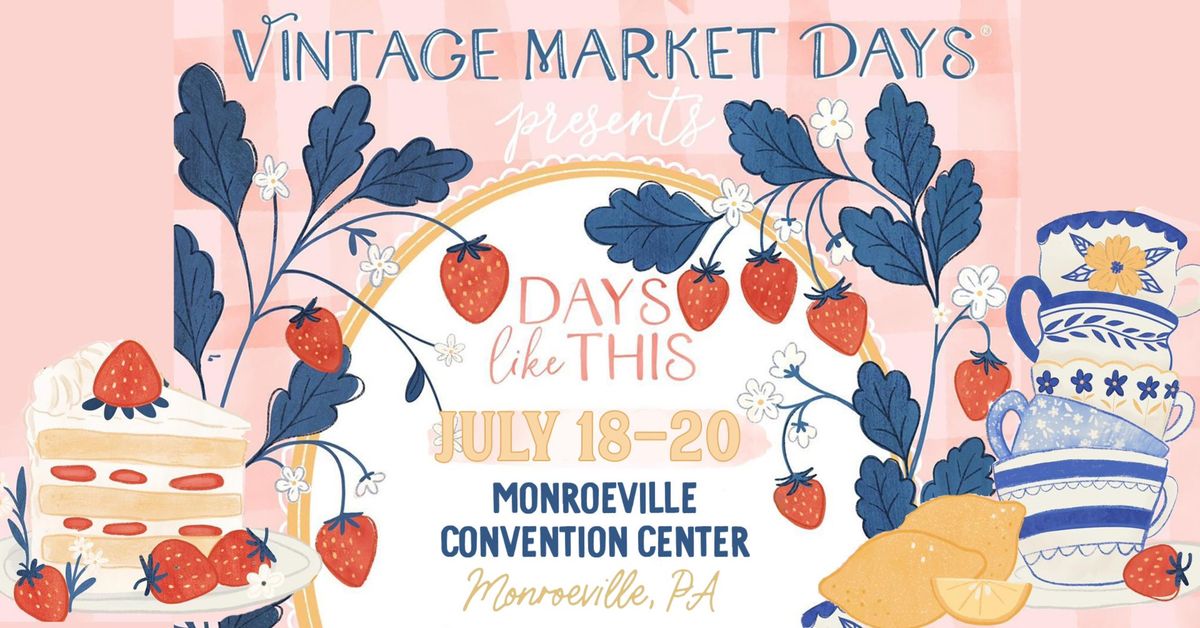 Vintage Market Days of Tri-State Pittsburgh Summer Event