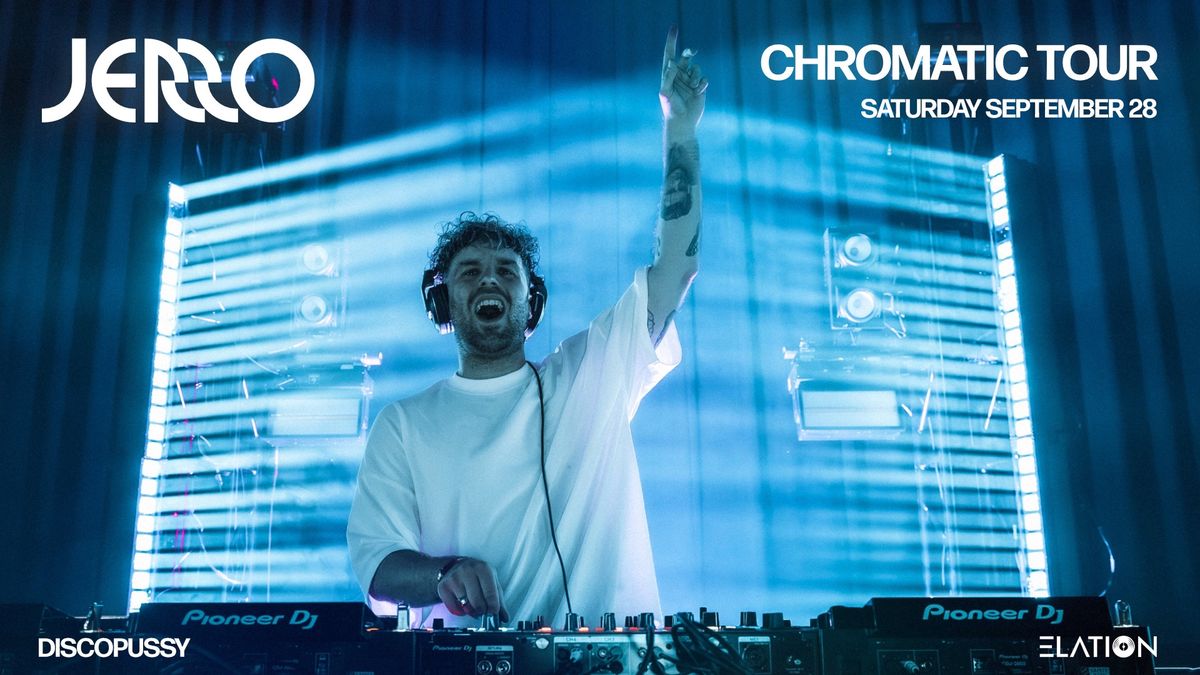 Elation presents Jerro Chromatic Tour