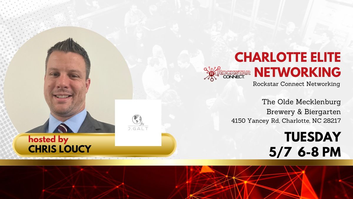 Free Charlotte Elite Rockstar Connect Networking Event (May)