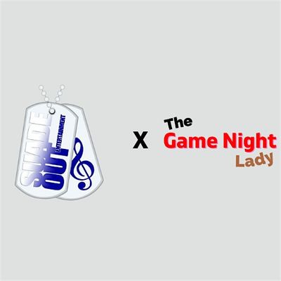 SUADE OUT ENTERTAINMENT x THE GAME NIGHT LADY