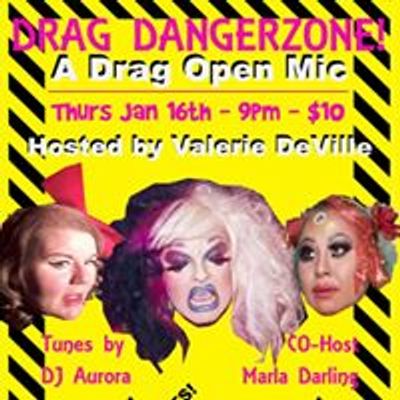 Drag Dangerzone: A Drag Open Mic