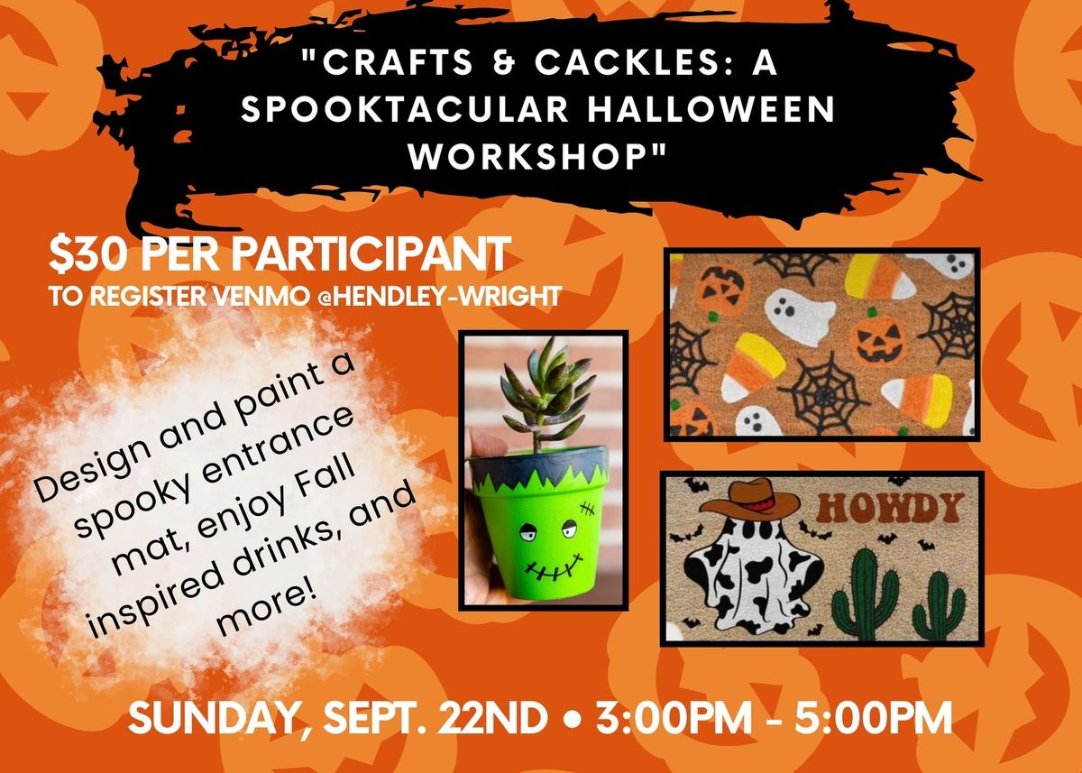 Crafts & Cackles: A Spooktacular Halloween Workshop