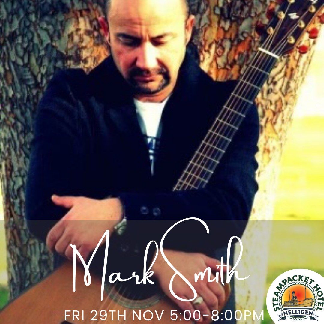 Mark Smith - Live @ The Steampacket 