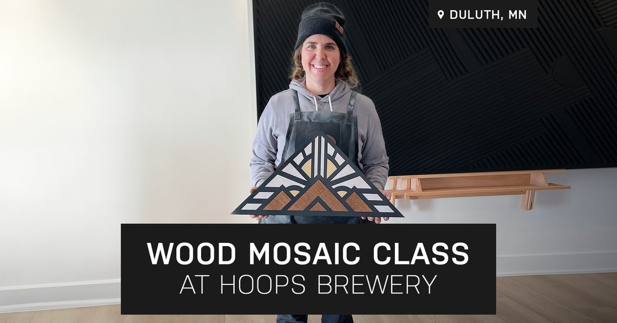 Peak Wood Mosaic Class at Hoops Brewery