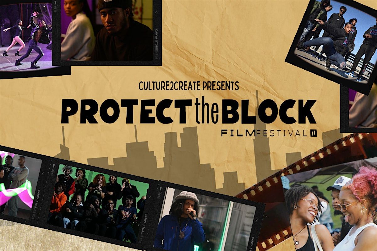 Protect the Block Film Festival