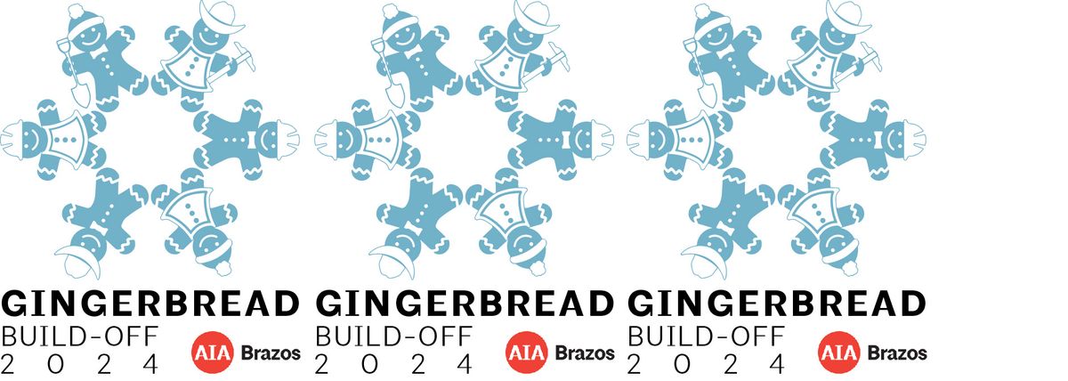 6th Annual AIA Brazos Gingerbread Build-Off at Century Square