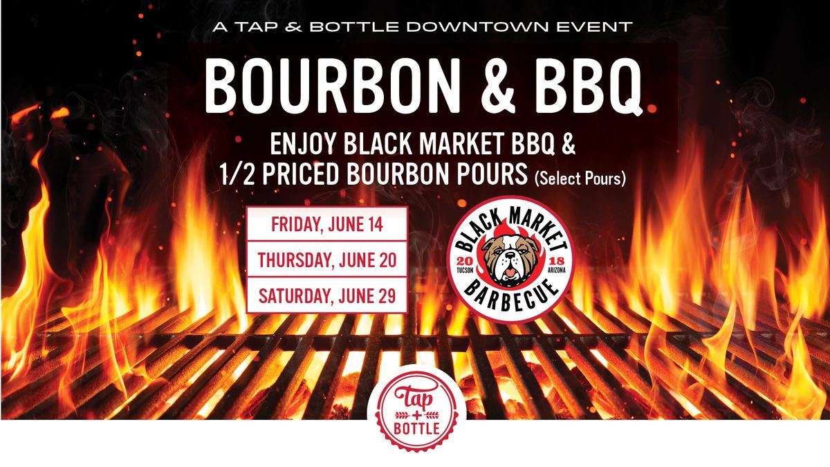 Bourbon & BBQ at T&B Downtown!