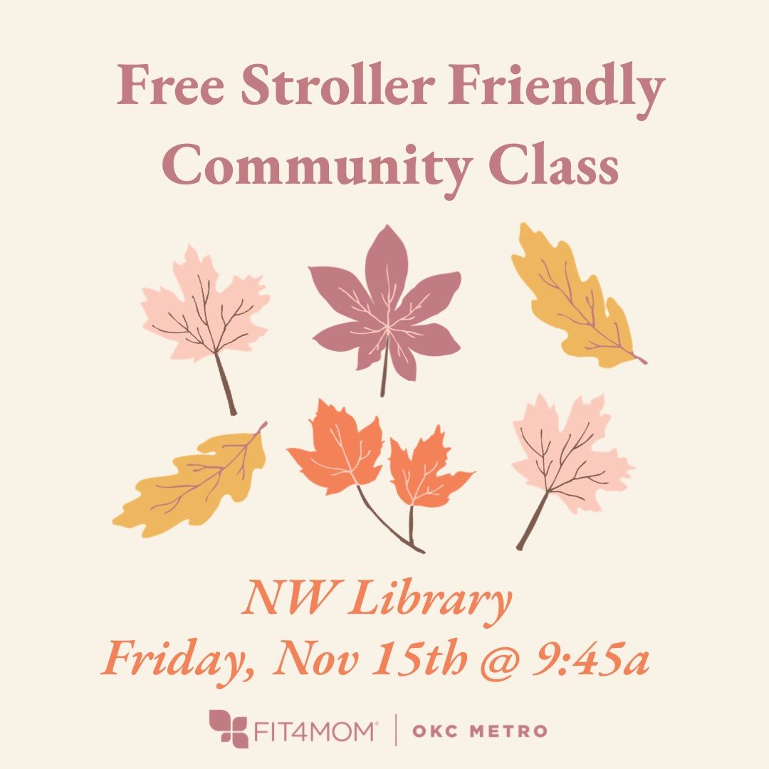 Free Stroller Friendly Community Class