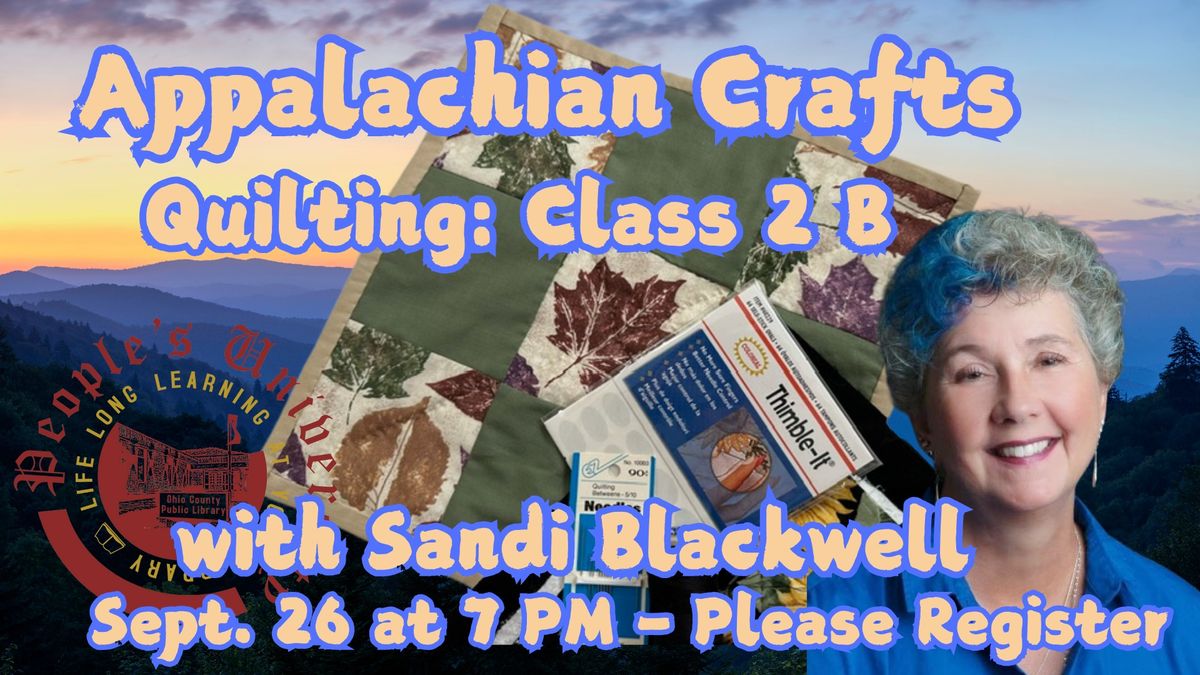 People's University Appalachian Crafts: Quilting - Class 2 B 