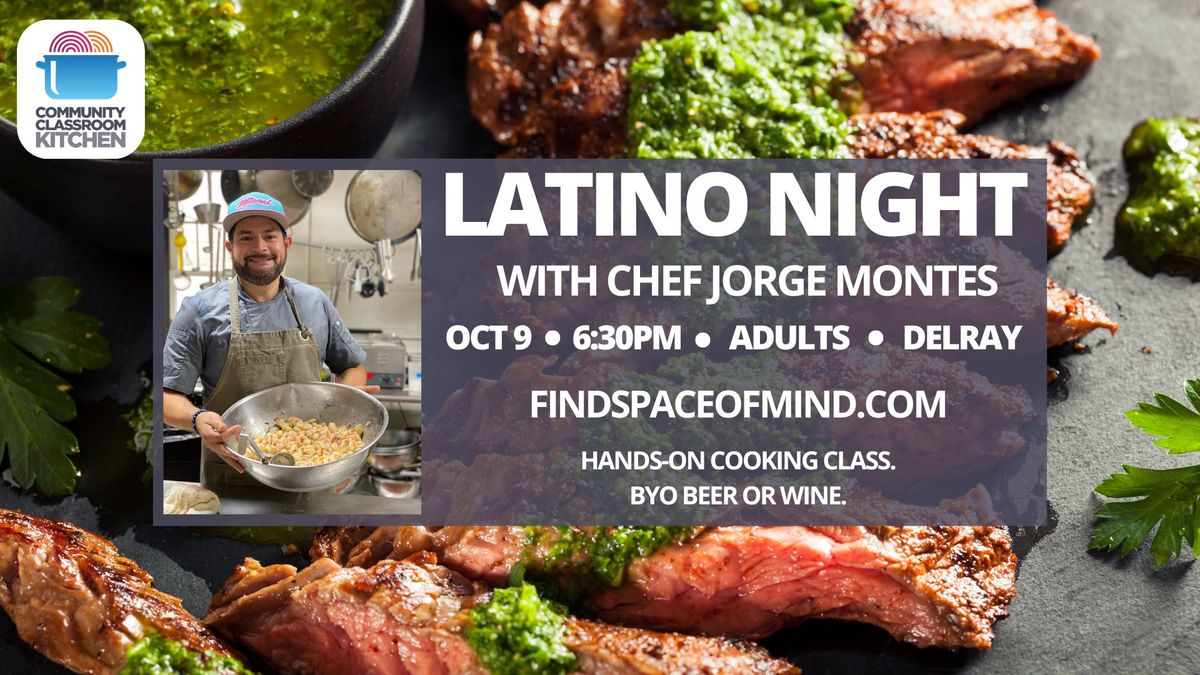 Latino Night with Guest Chef Jorge Montes