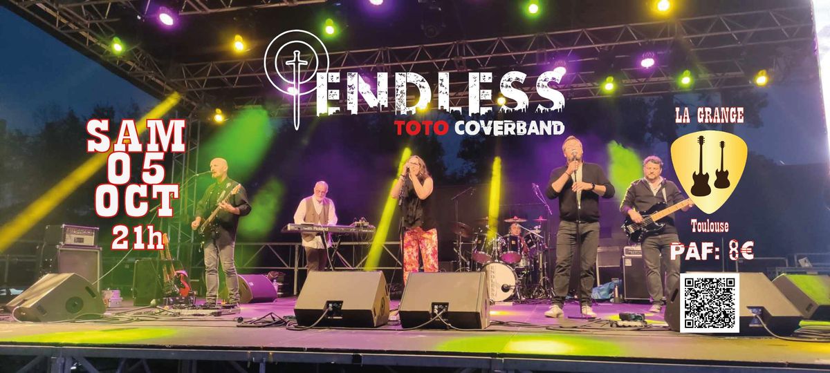 Concert ENDLESS TOTO COVERBAND - LA GRANGE Toulouse