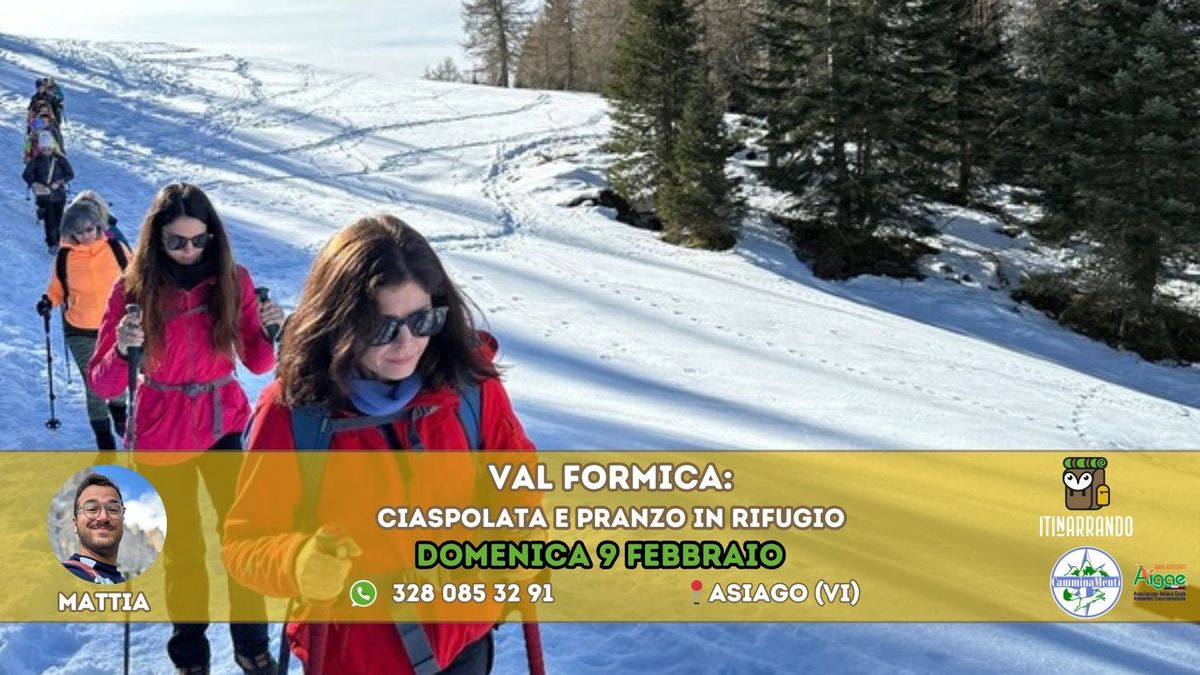 Veneto(VI): Val Formica: Ciaspolata e pranzo in rifugio