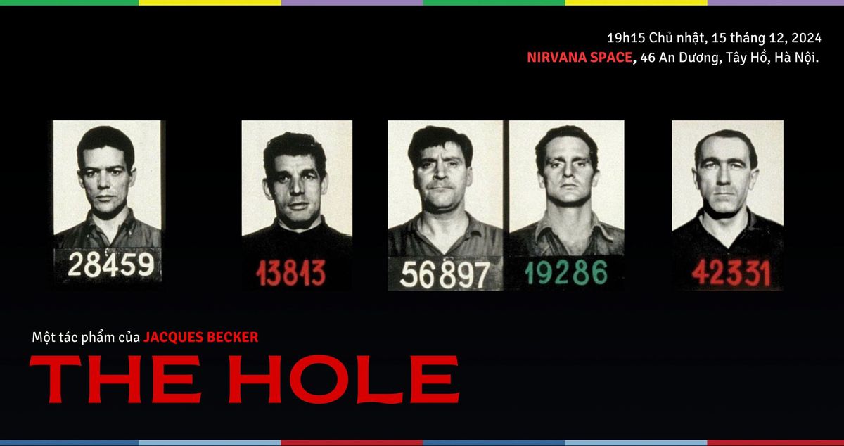 Chi\u1ebfu phim | THE HOLE (Le Trou, 1960)\ud83c\uddeb\ud83c\uddf7 | 19h15 Ch\u1ee7 nh\u1eadt 15\/12\/2024