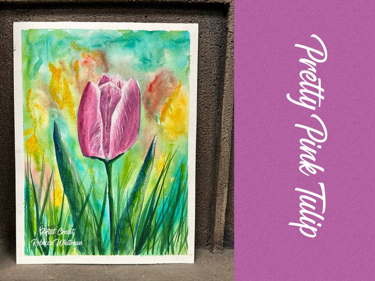 Pretty Pink Tulip: 2 Week Expanding the Basics Watercolor Workshop