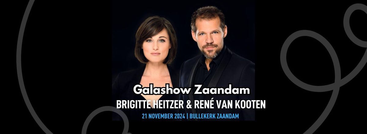 Galashow Zaandam met Brigitte Heitzer en Ren\u00e9 van Kooten