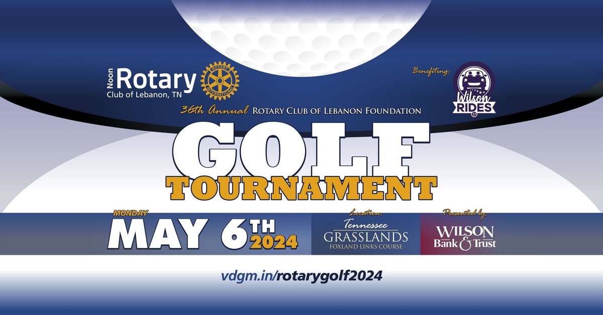 36th Annual Rotary Club of Lebanon Foundation Gwynn Lanius Memorial Golf Tournament