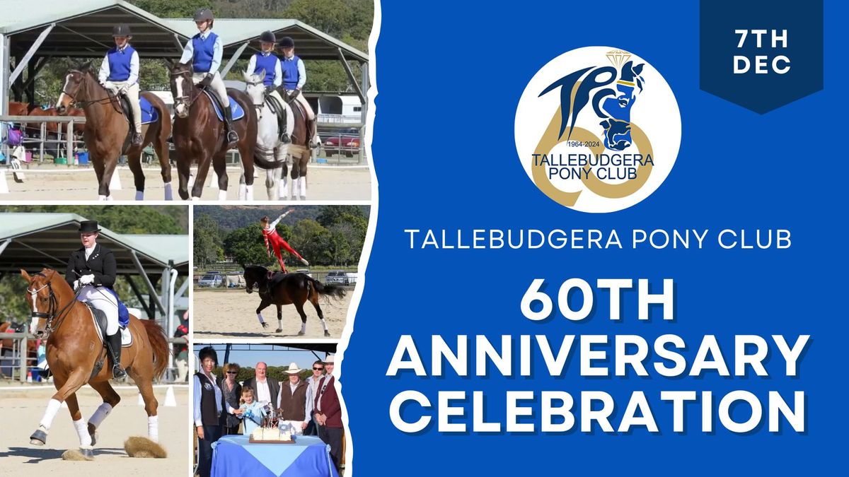 Tallebudgera Pony Club 60th Anniversary Celebration