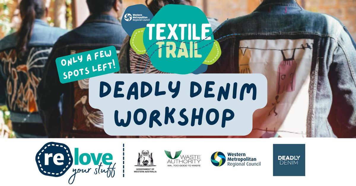 Deadly Denim Workshop | Make your own jacket PM