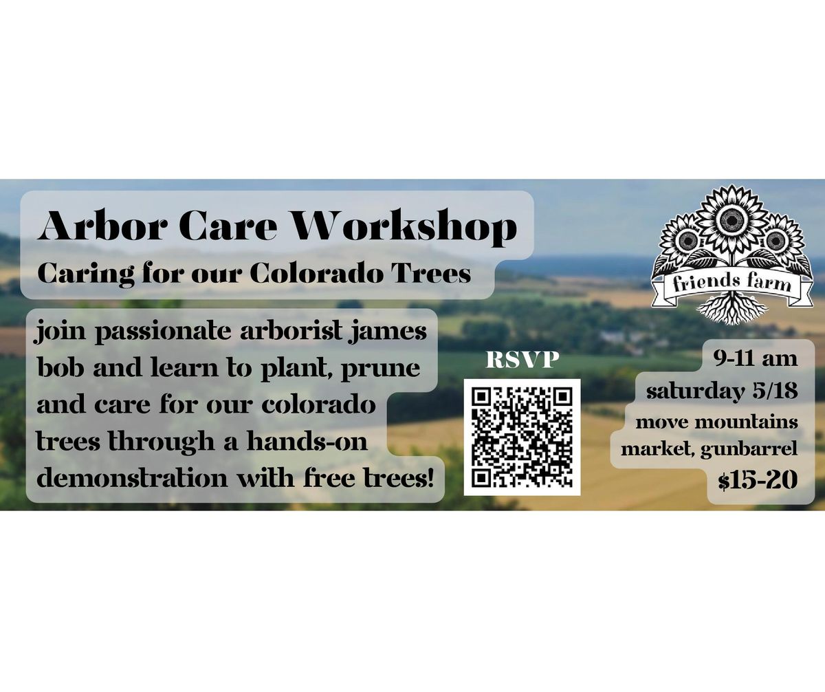 Abor Care Workshop: Caring for our Colorado Trees