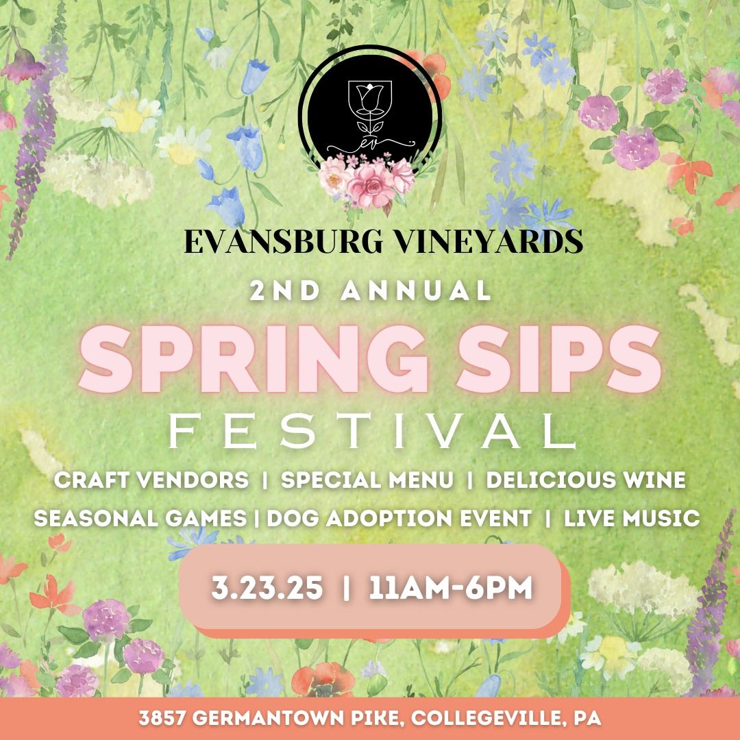 2nd Annual Spring Sips Festival