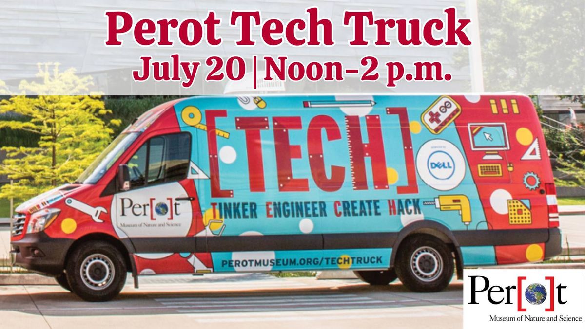 Perot Tech Truck