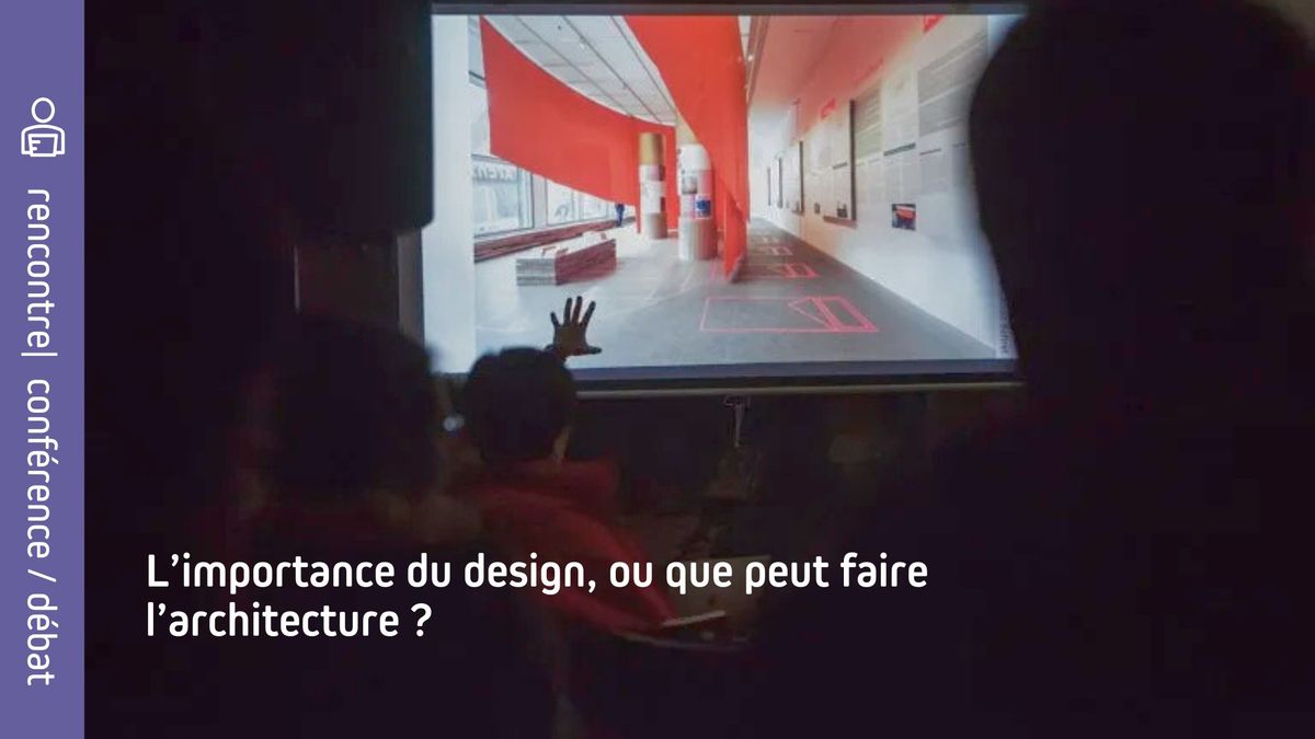 L\u2019importance du design, ou que peut faire l\u2019architecture ?