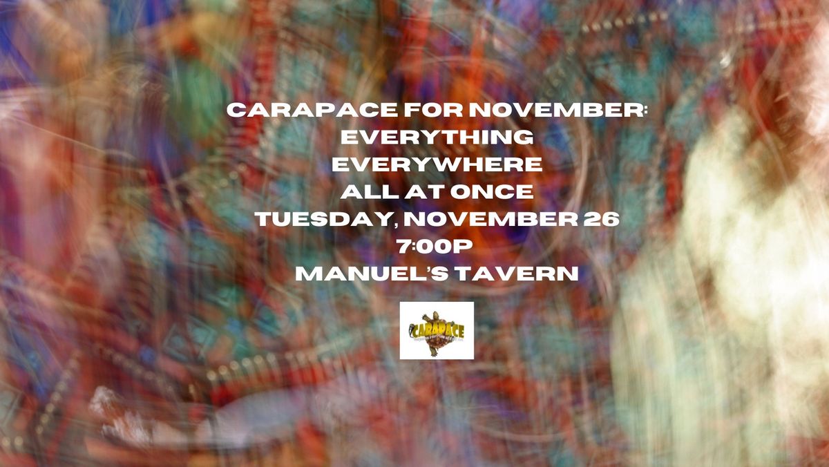 Carapace for November: Everything, Everywhere, All At Once