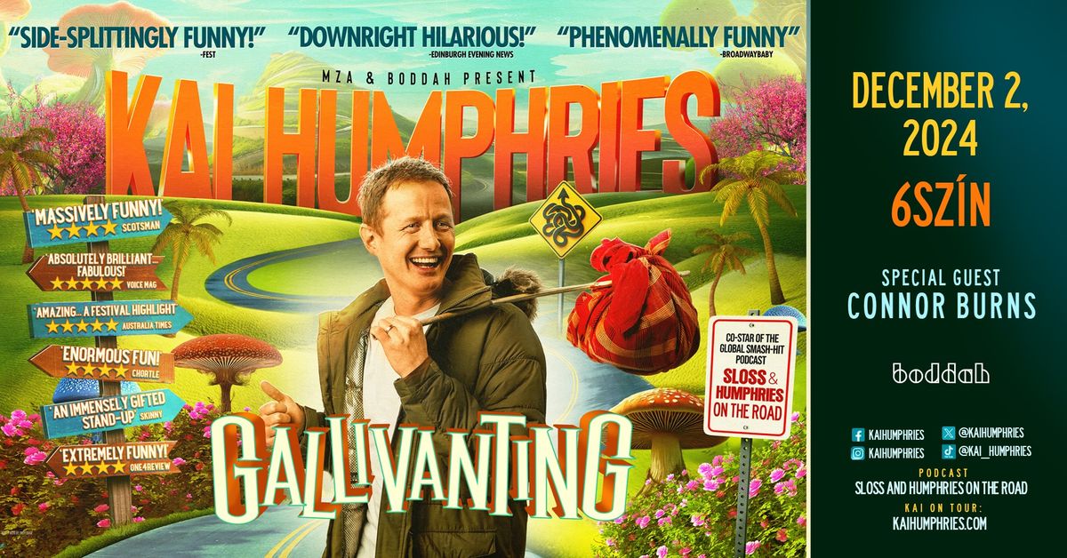 Kai Humphries: GALLIVANTING