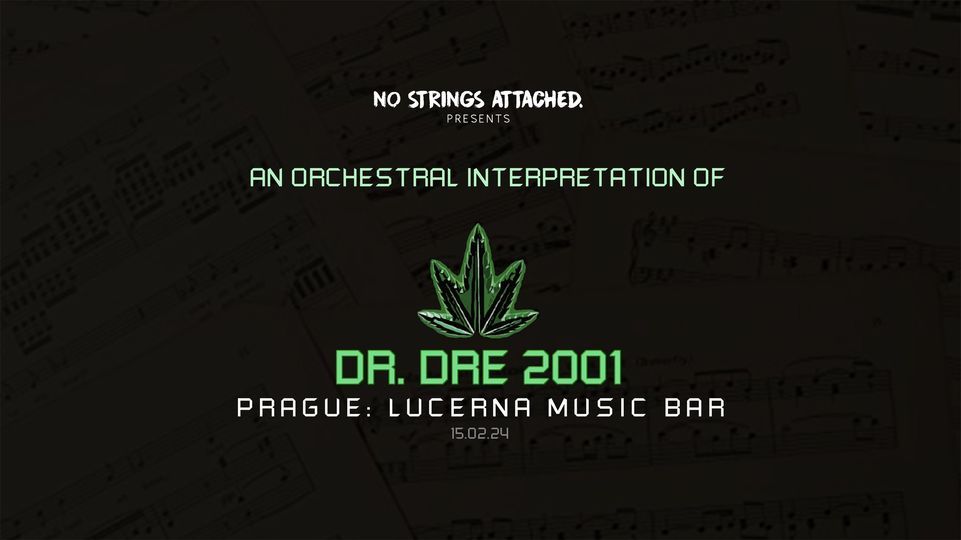 An Orchestral Rendition of Dr. Dre: 2001 - Prague