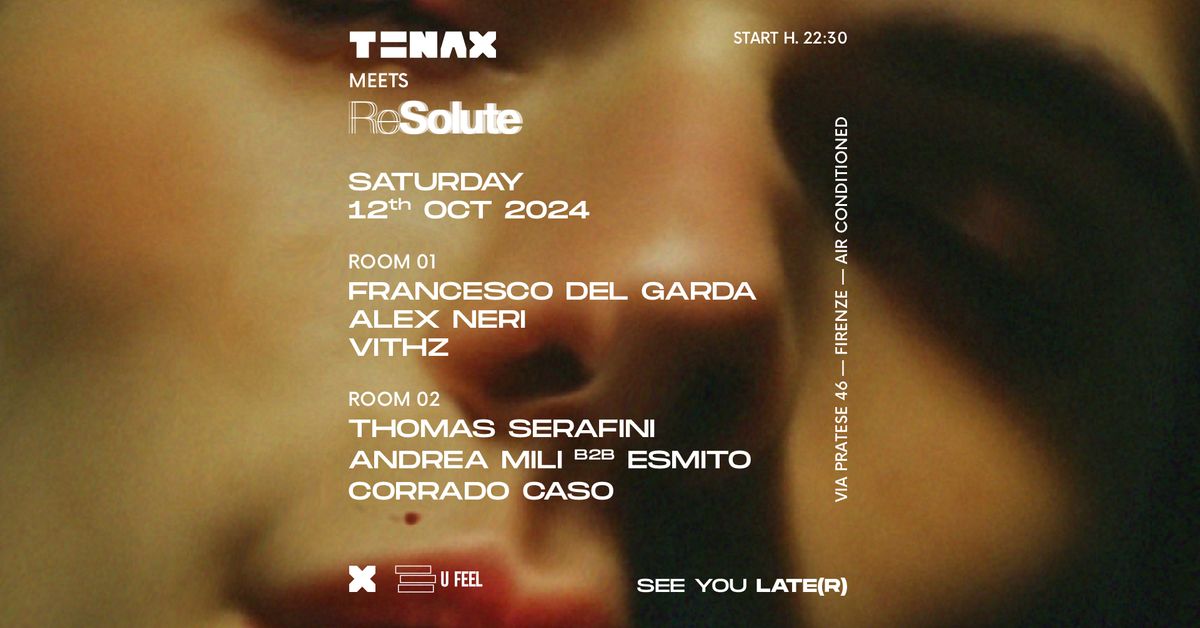 TENAX-RESOLUTE-Francesco del Garda,Alex Neri,Vithz