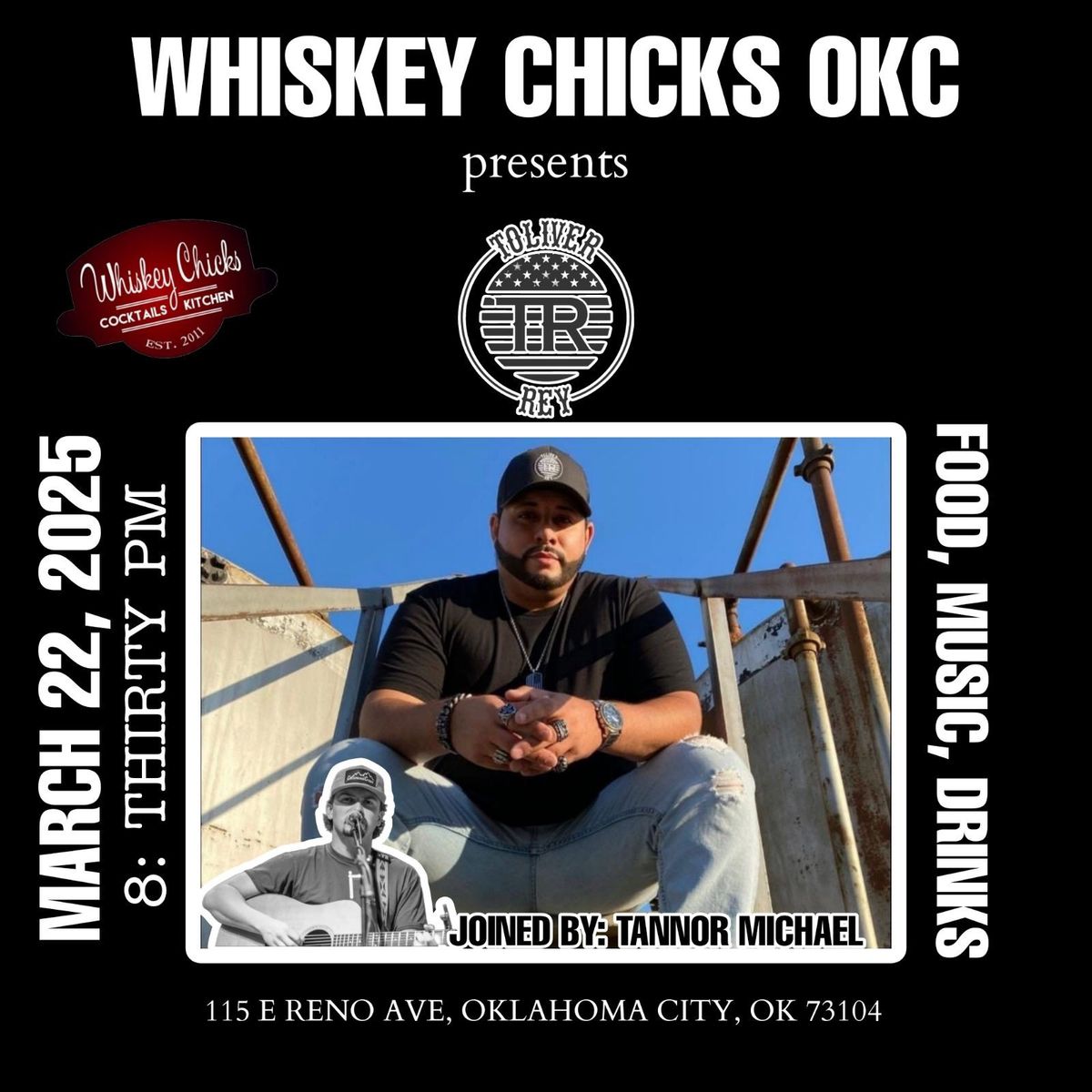 Toliver Rey w\/ Tannor Michael live @ Whiskey Chicks