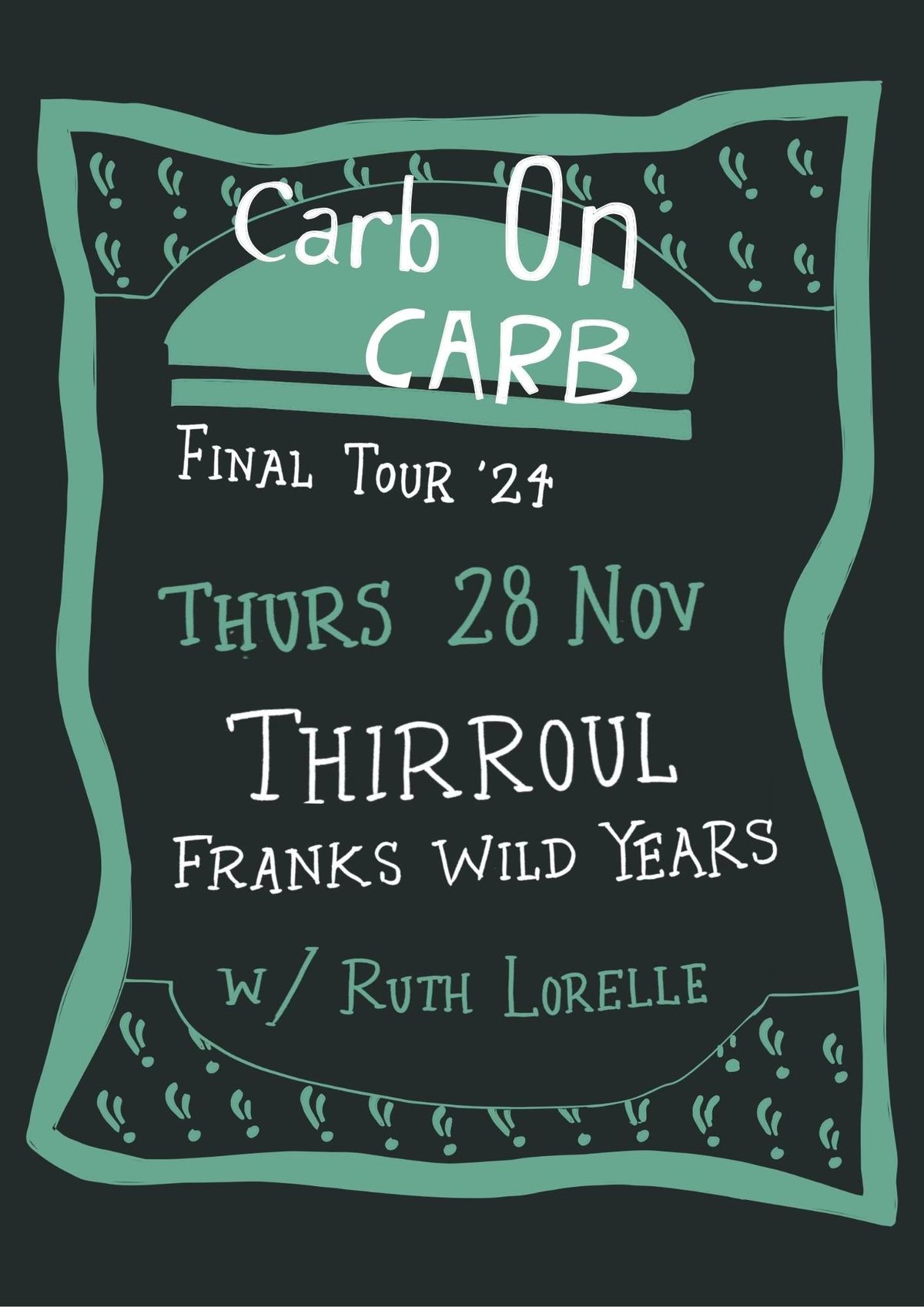 Carb on Carb Final Tour Thirroul w\/ Ruth Lorelle