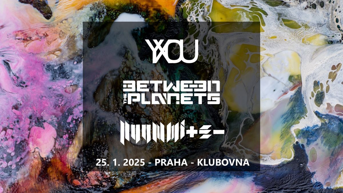 YXOU + Between the Planets + Nuummite