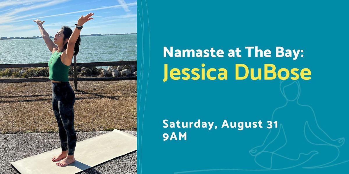 Namaste at The Bay with Jessica DuBose