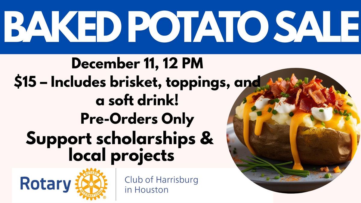 Rotary Club's Annual Baked Potato Sale \ud83c\udf89\ud83e\udd54