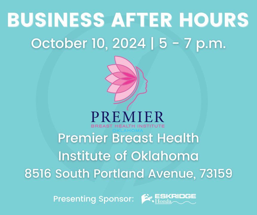 Business After Hours at Premier Breast Health Institute of Oklahoma