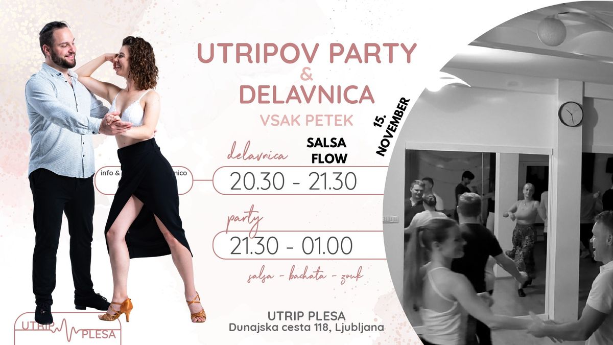 \ud83d\udd25UTRIPOV REDNI PETKOV PARTY\ud83d\udd25-delavnica SALSA FLOW z Nikom&Katjo\u2764\ufe0f, Dj Morena-salsa,bachata,zouk\u2764\ufe0f