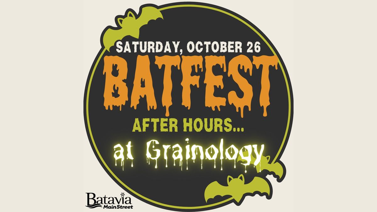 Batfest After Party @ Grainology Brewstillery