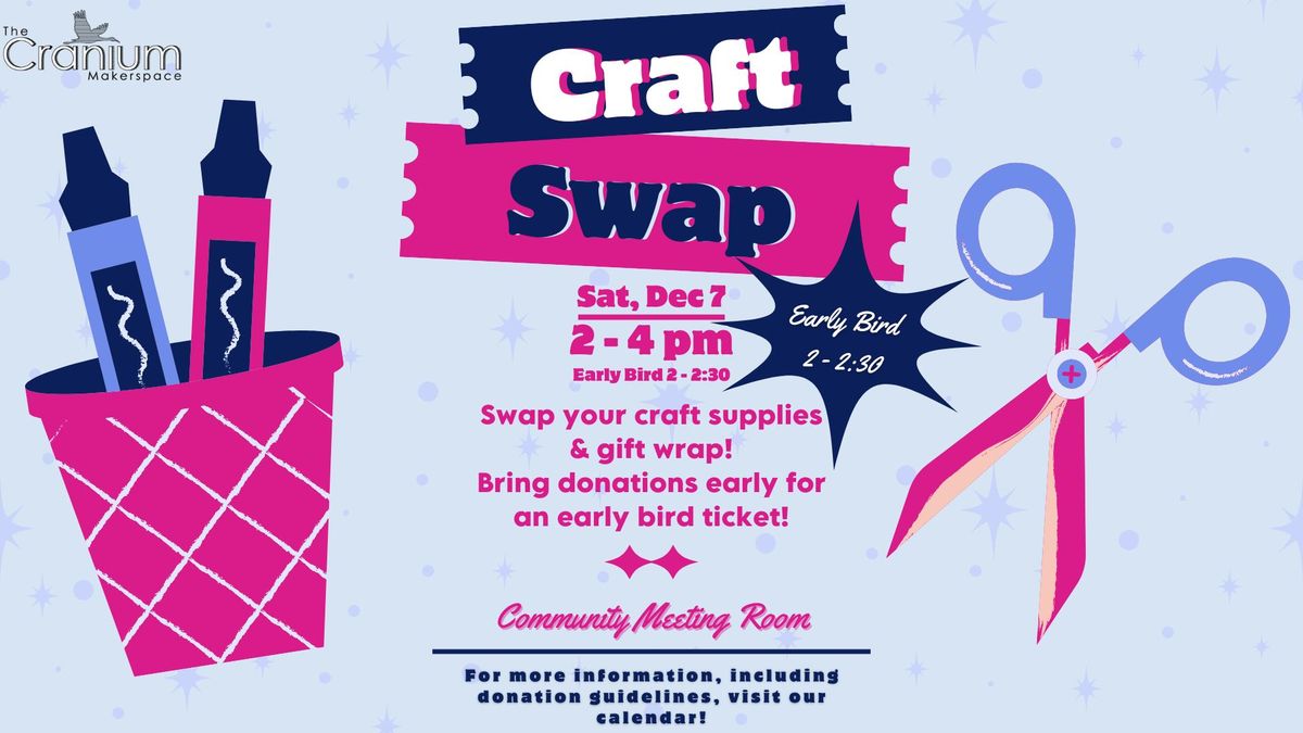 The Cranium Presents: Craft Supply & Gift Wrap Swap!