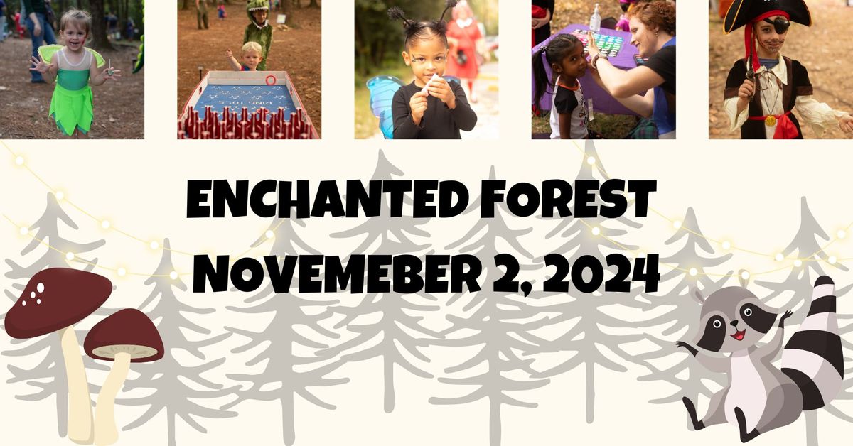 \ud83c\udf89\ud83c\udf32 Join Us for the 5th Annual "Enchanted Forest" with Nature Connect! \ud83c\udf32\ud83c\udf89