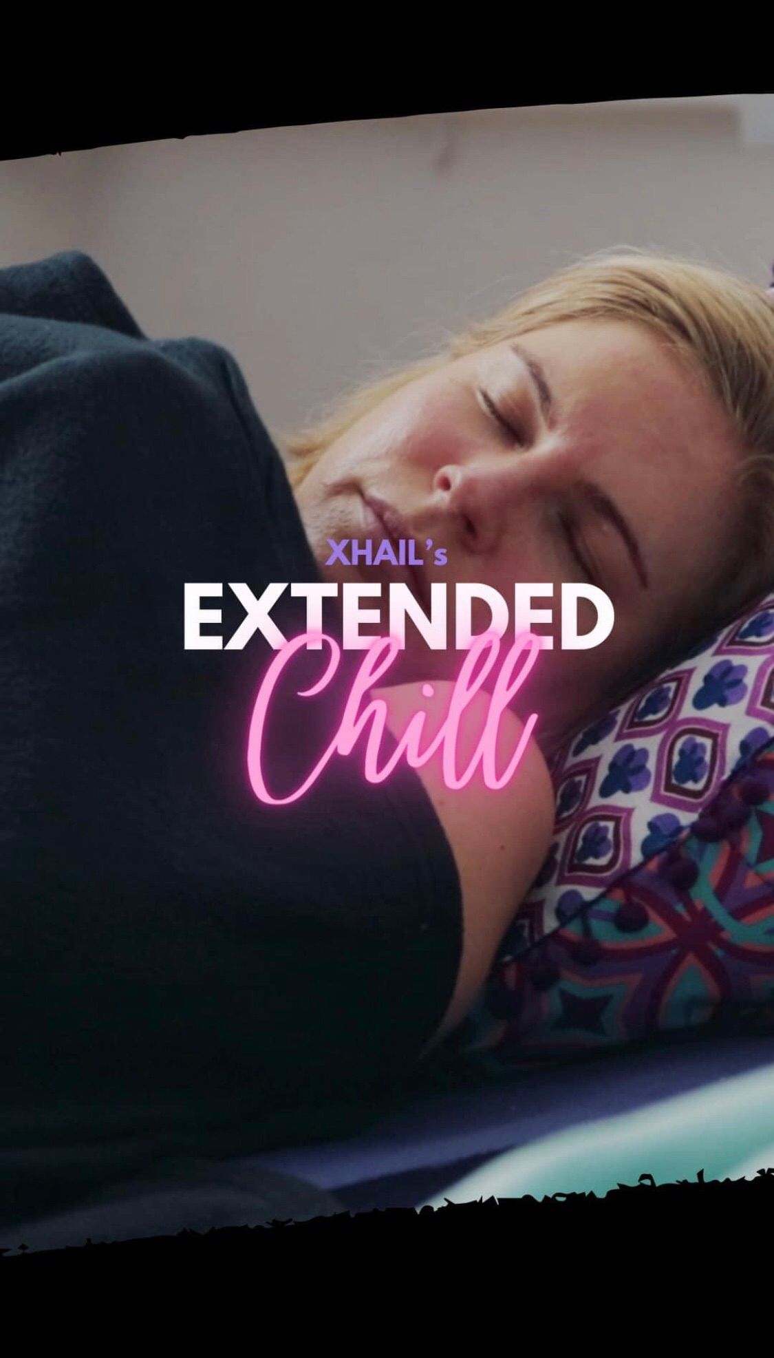 X-HAIL Extended Chill: Spring Edition