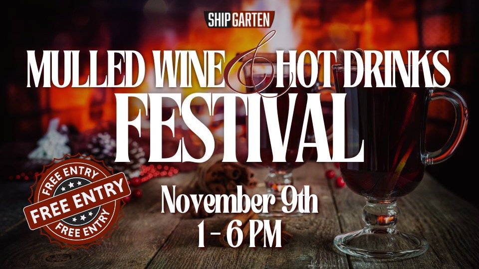 Mulled Wine & Hot Drinks Festival